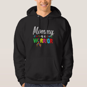 Mummy Of A Warrior Family Women World Autism Aware Hoodie