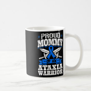 Mummy Of An Ataxia Warrior Awareness Ribbon Dystax Coffee Mug