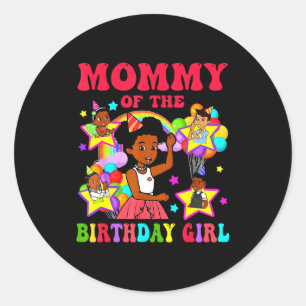 Mummy of birthday girl gracie pink doll family classic round sticker