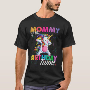 Mummy Of Birthday Twins Boy Girl Dabbing Unicorn T T-Shirt
