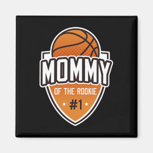 Mummy Of Rookie 1st Birthday Bysketbyll Party Matc Magnet