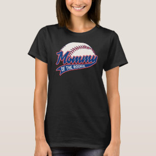 Mummy of Rookie Birthday Baseball Theme Party Matc T-Shirt