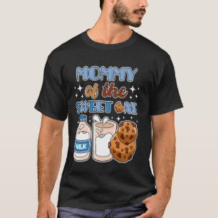 Mummy of Sweet One Cookies and Milk 1st Birthday P T-Shirt