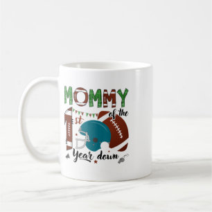 Mummy Of The 1st Year Down Footll 1 Year Old Birth Coffee Mug