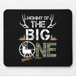 Mummy Of The Big One Birthday Boy Deer Hunter Camo Mouse Pad