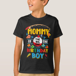Mummy Of The Big One Fishing 1st Birthday Ofishall T-Shirt