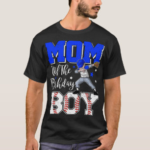 Mummy Of The Birthday Boy Baseball Softball Mother T-Shirt