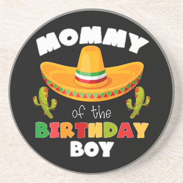 Mummy Of The Birthday Boy Cinco de Mayo Coaster (Front)