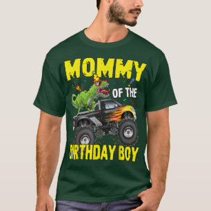 Mummy Of The Birthday Boy Dinosaurs T Rex Monster  T-Shirt