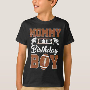 Mummy Of The Birthday Boy Football Party Family Ma T-Shirt