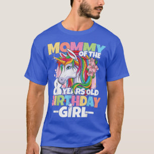 Mummy of the birthday girl 8th Birthday Daughter T-Shirt