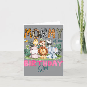 Mummy Of The Birthday Girl Safari Jungle Animals Card