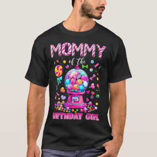 Mummy Of The Birthday Girl Sweet Candy Birthday T-Shirt