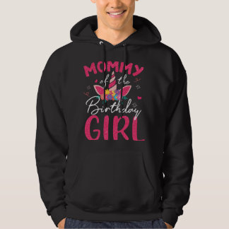 Mummy Of The Birthday Girls Mother Unicorn Flower  Hoodie