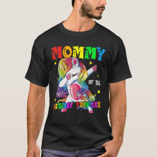 Mummy Of The Birthday Princess Funny Dabbing Unico T-Shirt
