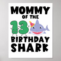 Mummy Of The Birthday Shark 13 years old Birthday