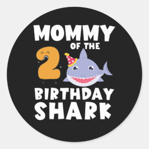 Mummy Of The Birthday Shark 2 years old Birthday Classic Round Sticker