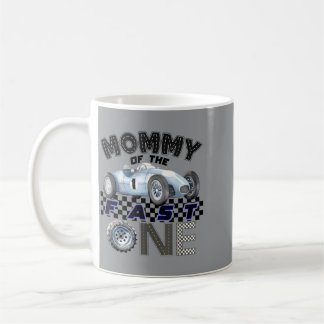 Mummy Of The Fast One Birthday 1st Race Car Family Coffee Mug
