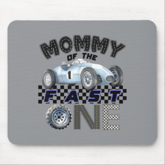 Mummy Of The Fast One Birthday 1st Race Car Family Mouse Pad