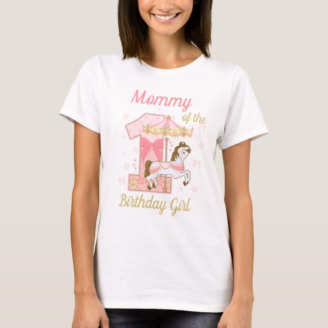 Mummy of the First Birthday Girl Carousel  T-Shirt (Front)