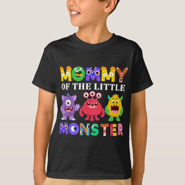 Mummy Of The Little Monster Birthday Party Family  T-Shirt (Front)