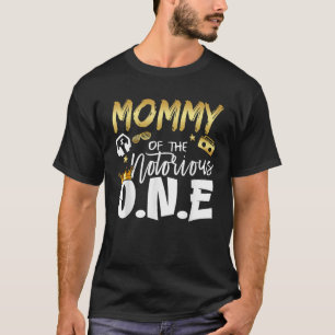 Mummy Of The Notorious One Old School 1st Hip Hop  T-Shirt