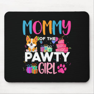Mummy Of The Pawty Girl Corgi Dog Family Birthday Mouse Pad
