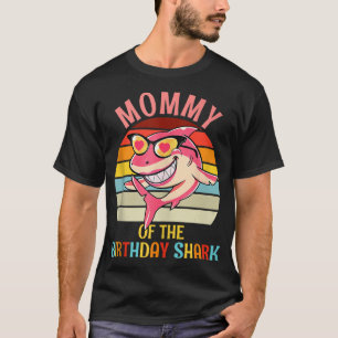 Mummy of the Shark Birthday Mum Matching Family Ta T-Shirt