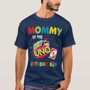 Mummy Of The Uno Birthday Boy Uno Birthday Boy gi T-Shirt