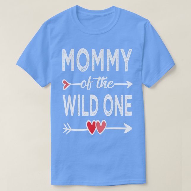 Mummy of the wild one  T-Shirt (Design Front)