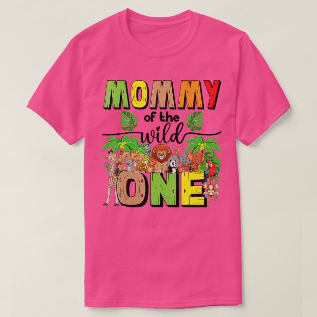 Mummy of the Wild One Zoo Birthday Safari Jungle A T-Shirt (Design Front)