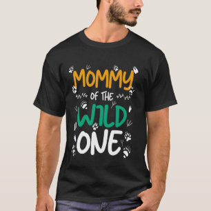 Mummy of the Wild One Zoo Safari Animal Birthday P T-Shirt