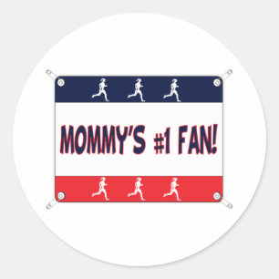 Mummy or Daddy's # 1 Fan Classic Round Sticker