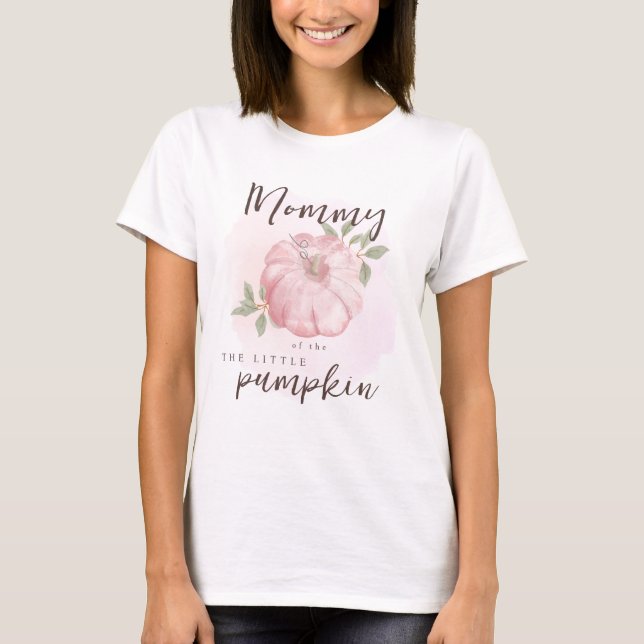 Mummy Pink Little Pumpkin Autumn Fall Baby Shower T-Shirt (Front)