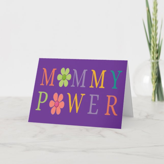 Mummy Power Mother's Day Card (Front)