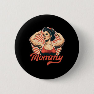Mummy Retro Weightlifting And Bodybuilding Gym Mum 6 Cm Round Badge