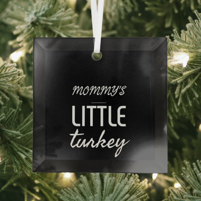 Mummy’s little turkey glass tree decoration (Insitu)