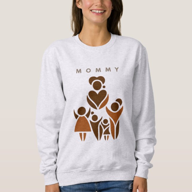 Mummy Sweatshirt (Front)