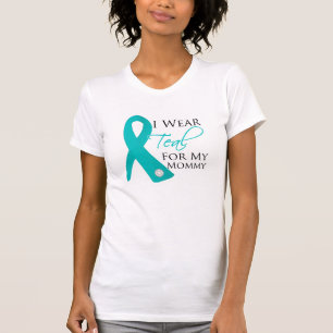 Mummy - Teal Ribbon Ovarian Cancer T-Shirt