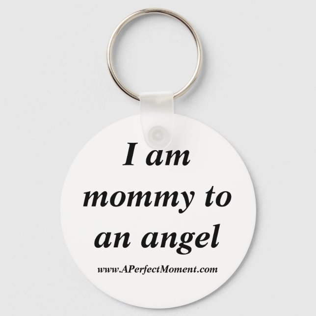 Mummy to an Angel Keychain (Front)