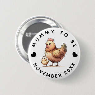 MUMMY TO BE 6 CM ROUND BADGE