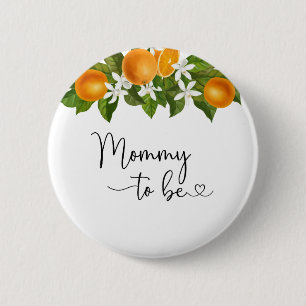 Mummy to be-A little cutie is on the way baby show 6 Cm Round Badge