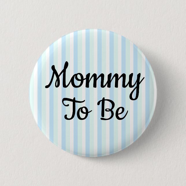 Mummy to be Baby Shower Button (Front)