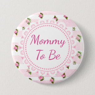 Mummy to Be Baby Shower Button Pink Roses