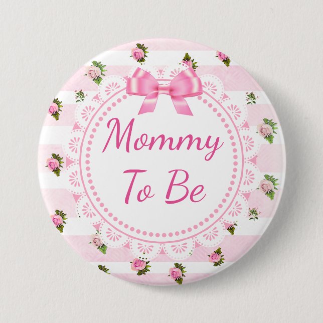 Mummy to Be Baby Shower Button Pink Roses (Front)