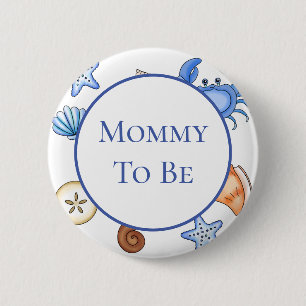 Mummy To Be Baby Shower in Beach Theme 6 Cm Round Badge