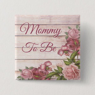 Mummy to be baby shower Magenta Roses 15 Cm Square Badge