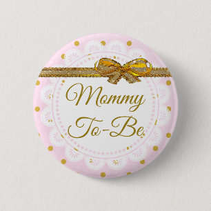 Mummy To Be Baby Shower Pink & Gold Button