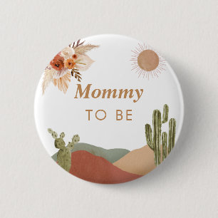 Mummy to Be Baby Shower Southwestern Desert 6 Cm Round Badge