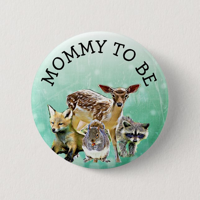 Mummy to Be Forest Animals Baby Shower Button (Front)